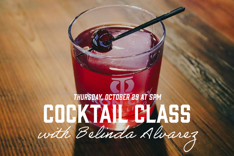 Thursday, October 29 at 5PM. Cocktail Class with Belinda Alvarez